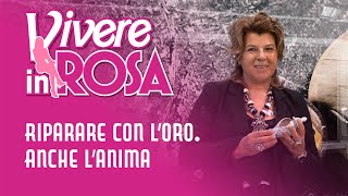 Riparare con loro Anche lanima  Vivere in Rosa [upl. by Onfre]