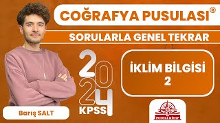 2024 KPSS Coğrafya Pusulası  İklim Bilgisi  2  Barış SALT [upl. by Eelanej]