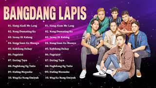 New Bandang Lapis  Best Songs OPM Philippines 2023  Best Songs Of Bandang Lapis 2023 [upl. by Leunammi]