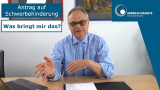 Schwerbehinderung  Hat ein GdB überhaupt Nachteile  Andreas Mauritz Rechtsanwälte [upl. by Grimaldi]