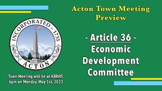 May 2023 Town Meeting Preview  Article 36 [upl. by Irrej]