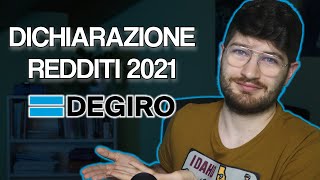 DENUNCIA dei REDDITI con DEGIRO Scadenza Tasse IN ARRIVO Come Fare La Denuncia e Pagare Le Tasse [upl. by Eivlys]