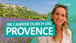 SüdFrankreich mit dem Camper – Durch die Provence nach St Tropez  ARD Reisen [upl. by Siednarb]