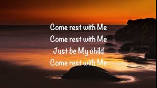 River Valley Worship  Rest With Me with lyrics2022 [upl. by Anire]