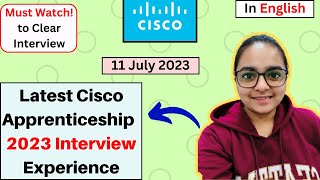 Latest Cisco Apprenticeship 2023Cisco Interview Experience 10 July 2023Cisco Apprenticeship hiring [upl. by Huff]