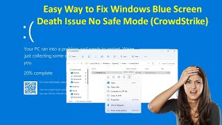 Easy Way to Fix Windows Blue Screen Death Issue No Safe Mode CrowdStrike [upl. by Namdor]