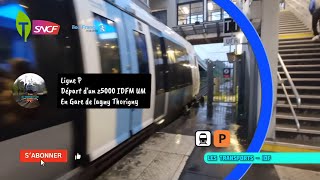 Ligne P  Départ dun z5000 IDFM UM  En Gare de Lagny Thorigny [upl. by Lundgren]