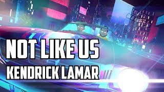 Not Like Us  Kendrick Lamar Animated Music Video [upl. by Marquez]