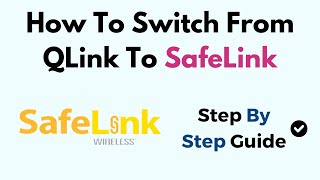 How To Switch From QLink To SafeLink [upl. by Prince81]