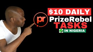 PrizeRebel Review How to Make Money on PrizeRebel in 2024 Make Money Online in Nigeria [upl. by Rekyr]