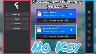 Delta and Fluxus Executors Mobile Latest Version Released  Version 636  Delta and Fluxus Update [upl. by Henni]