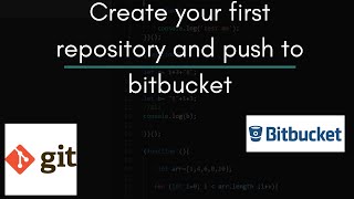 Create your first repository and push to bitbucket [upl. by Luhar]