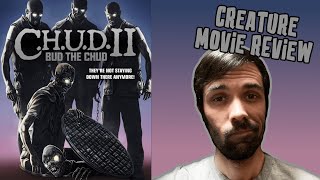 CHUD 2 Bud the CHUD RecapReview [upl. by Fagaly]