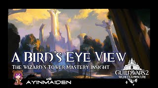 GW2  Tower Insight A Birds Eye View [upl. by Yeslek]