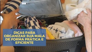 Como organizar a mala de viagem de forma prática e eficiente [upl. by Jestude]