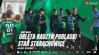 Orlęta Radzyń Podlaski  Star Starachowice 02 01 21102023 [upl. by Hgielyk]