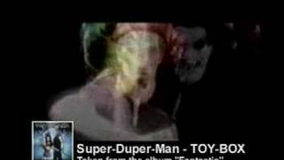 ToyBox  Super Duper Man [upl. by Drofkcor862]