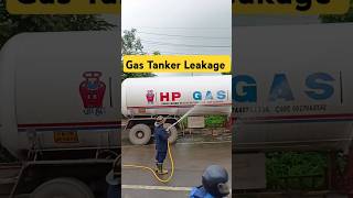 गॅस गळती होत असलेले टँकर  Gas Leakage Tanker  shorts hpgas gastanker [upl. by Jutta]