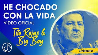 He CHOCADO Con La Vida 🥴  Tito Rojas feat Big Boy Video Oficial [upl. by Mauve]