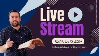 Hablando y Respondiendo EN VIVO  La Iglesia y la Vida de Iglesia [upl. by Cariotta]