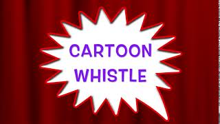 Cartoon Whistle Sound Effect  HD Quality [upl. by Furtek36]