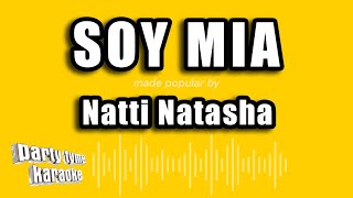 Natti Natasha  Soy Mia Versión Karaoke [upl. by Ynez]