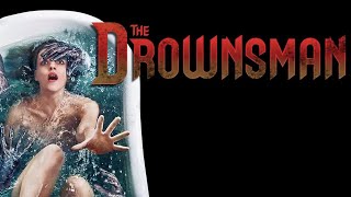 The Drownsman 2014  Full Movie  Michelle Mylett  Caroline Palmer  Ry Barrett [upl. by Roseann]