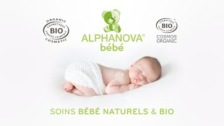 Soins bébé bio  ALPHANOVA bébé [upl. by Beauregard]