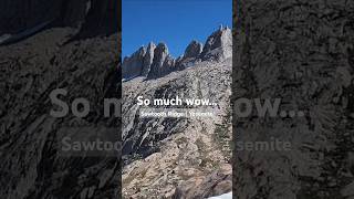 Stunning views of Sawtooth Ridge from Burro amp Mule Passes mountains yosemitenationalpark hiking [upl. by Charil]