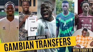 Gambia Football Clip  Latest Gambian Transfer Updates  July 7th [upl. by Eneja130]