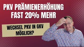 PKV ca 20 Prämienerhöhung durch DEBEKA Holt mich hier raus ich will in die GKV [upl. by Nevin]