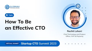 How To Be an Effective CTO  Rachit Lohani  Startup CTO Summit 2023 [upl. by Jump]