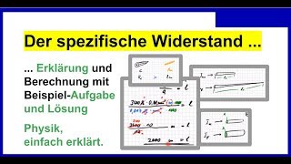 Spezifischer elektrischer Widerstand Erklärung und Berechnung mit Beispiel Aufgabe und Lösung [upl. by Yeslaehc]