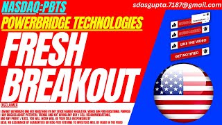 FRESH BREAKOUT  PBTS STOCK ANALYSIS  POWERBRIDGE TECHNOLOGIES STOCK [upl. by Sebastien]