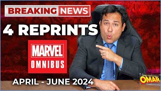 Breaking News4 Marvel Omnibus Reprints April to June 2024 [upl. by Erdnaet]