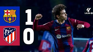 FC BARCELONA 1 vs 0 ATLETICO MADRID  LALIGA 202324 MD15 [upl. by Don743]