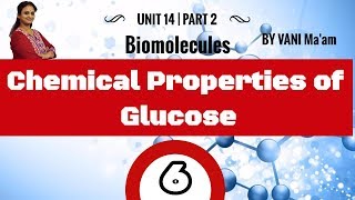 Chemical Properties of GlucoseGrade 12Part6Biomolecules chemistry cbse tricks [upl. by Lash]