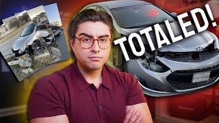 I TOTALED MY CAR Heres The Financial Lessons I Learned [upl. by Airemahs]