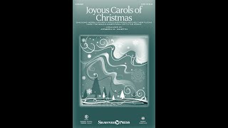 JOYOUS CAROLS OF CHRISTMAS SATB Choir  arr Joseph M Martin [upl. by Tattan]