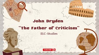 John Dryden A Critic  Life amp Work  Profound analysis on quotThe Essay of Dramatic Poesyquot [upl. by Eselehs]