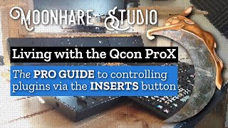 The PRO GUIDE to controlling PLUGINS with the Qcon ProX [upl. by Rehsu]