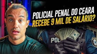 CONCURSO POLICIA PENAL DO CEARÁ SALÁRIO PPCE [upl. by Rocher318]