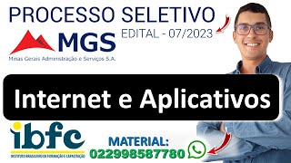 Internet e Aplicativos  Processo Seletivo MGS EDITAL  072023  2024  Banca IBFC [upl. by Zelten167]