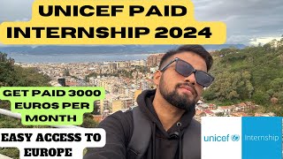 UNICEF PAID INTERNSHIP 2024FULLY FUNDED INTERNSHIPMOVE TO EUROPE ampUSA internship paidinternship [upl. by Aserahs]