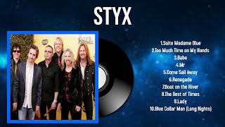 Greatest Hits Styx full album 2024  Top Artists To Listen 2024 [upl. by Maurizia]