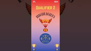 SRH vs RR Qualifier 2 Highlights  IPL 2024 ipl2024 shorts short [upl. by Areehs]