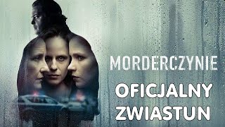 MORDERCZYNiE  Zwiastun  Polski Serial [upl. by Nageek702]