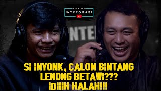 RUANG INTEROGASI SI INYONK CALON BINTANG LENONG BETAWI IDIIIH HALAH [upl. by Adnauqahs]