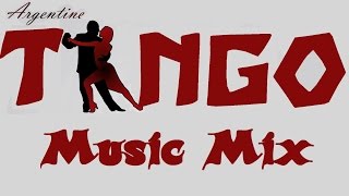 TANGO 💃 Music Mix [upl. by Anwahsed]