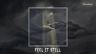 Feel it still  Portugal The Man sped up  MeloSoul [upl. by Naor]